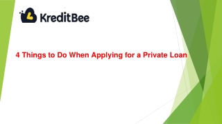 4 Things to Do When Applying for a Private Loan