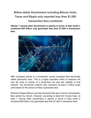 Billion-dollar blockchains including Bitcoin forks, Tezos and Ripple only reported less than $1,500 transaction fees com