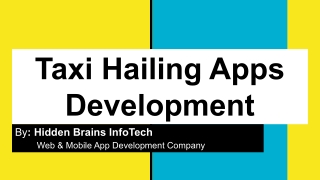Taxi Hailing Apps Development All You Need To Know