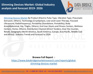 Slimming Devices Market-Global Industry analysis and forecast 2019- 2026