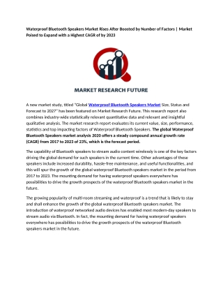 Waterproof Bluetooth Speakers Market Rises After Boosted by Number of Factors | Market Poised to Expand with a Highest C
