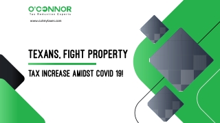 Texans, fight property tax increase amidst COVID 19!