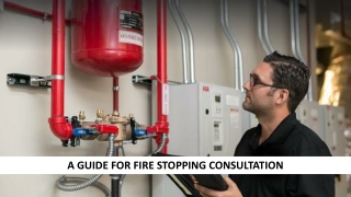 A Guide For Fire Stopping Consultation