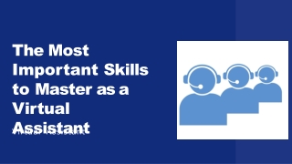 The Most Important Skills to Master as a Virtual Assistant