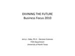 DIVINING THE FUTURE Business Focus 2010