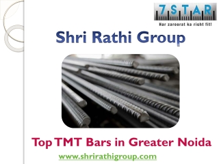 Top TMT Bars in Greater Noida – Shri Rathi Group
