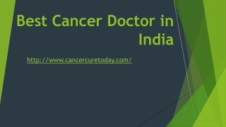 Best Cancer Doctor in India
