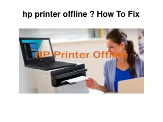 hp printer offline ? How To Fix