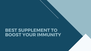 Best Supplement to Boost Your Immunity