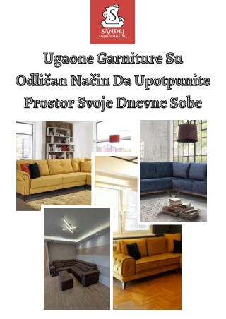 Ugaone Garniture Su Odličan Način Da Upotpunite Prostor Svoje Dnevne Sobe