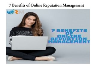 7 Benefits of Online Reputation Management