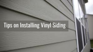 Tips on Installing Vinyl Siding