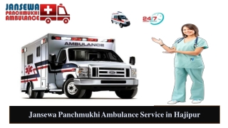 Pick Ambulance Service in Hajipur with Hi-class Medical Treatment