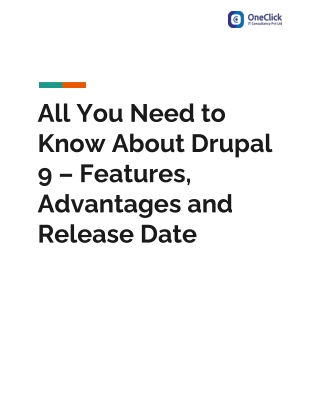 All You Need to Know About Drupal 9 – Features, Advantages and Release Date