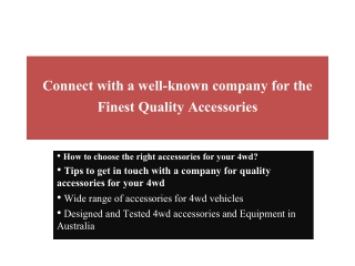 Connect with a well-known company for the Finest Quality Accessories