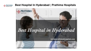 Best Hospital In Hyderabad | Prathima Hospitals