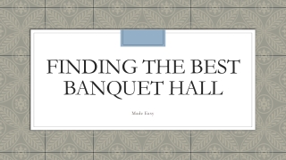 Finding The Best Banquet Hall Made Easy