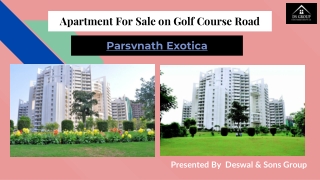Apartments For Sale on Golf Course Road Gurgaon - Parsvnath Exotica in Gurgaon