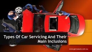 Types Of Car Servicing And Their Main Inclusions