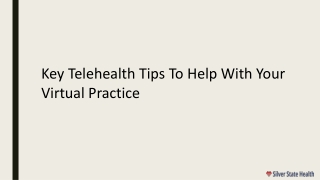 Key Telehealth Tips To Help With Your Virtual Practice