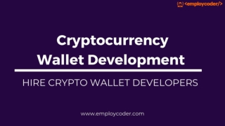 Hire Cryptocurrency Wallet Developers | Cryptocurrency Wallet Development Company