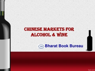 Chinese Markets for Alcohol & Wine