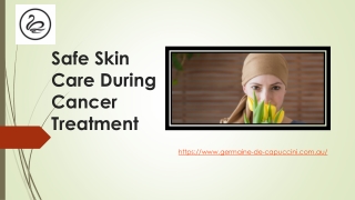 Safe Skin Care During Cancer Treatment