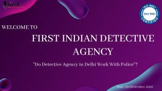 Do Detective Agency in Delhi Work With Police?