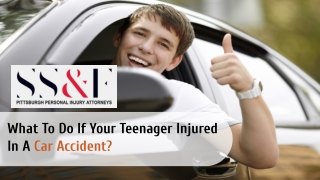 What To Do If Your Teenager Injured In A Car Accident?