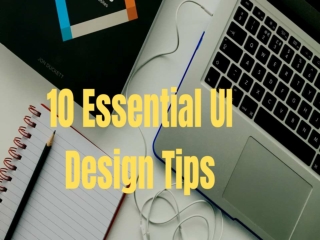 10 Essential UI Design Tips