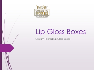 Lip Gloss Boxes