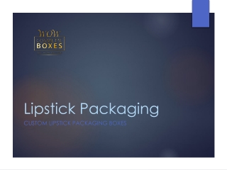 Lipstick Packaging