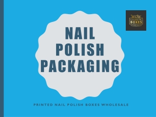 Nail Polish Boxes