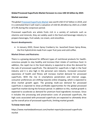 Processed Superfruits Market Size and Forecast to 2025