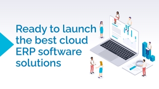 Ready to launch the best cloud software solutions