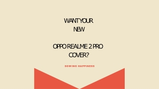 FREE Shipping – Buy OPPO RealMe 2 Pro Covers – Sowing Happiness