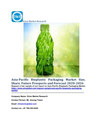 Asia-Pacific Bioplastic Packaging Market Size, Share, Future Prospects and Forecast 2020-2026