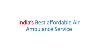 India’s Best affordable Air Ambulance Service