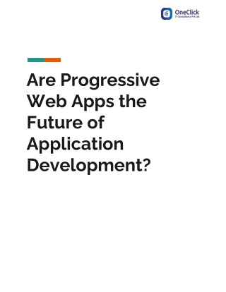 Are Progressive Web Apps the Future of Application Development?