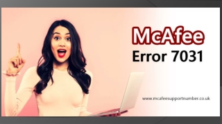 How to Fix McAfee Error 7031
