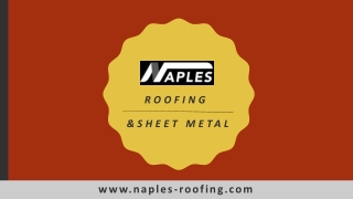 Customer Satisfaction Roof Repair Services | Naples Roofing