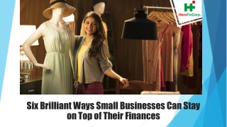 Six Brilliant Ways Small Businesses Can Stay on Top of Their Finances