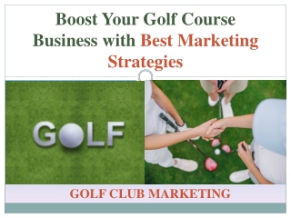 Boost Your Golf Course Business with Best Marketing Strategies