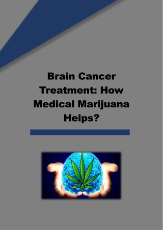 Brain Cancer Treatment: How Medical Marijuana Helps?