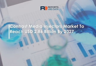 Contrast Media Injectors Market Growth by Regions, Type, Application 2027