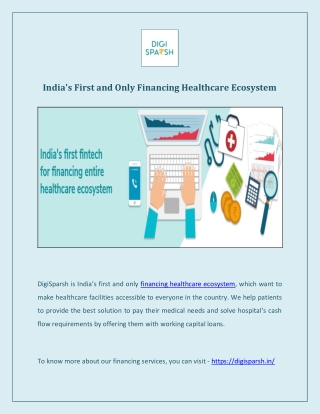 India's First and Only Financing Healthcare Ecosystem