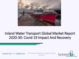 Inland Water Transport Market Size, Trends and Regional Outlook 2020-2023
