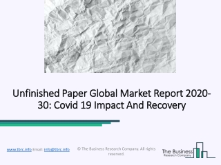 Unfinished Paper Market Recent Trends, Development And Growth Forecast 2020-2030