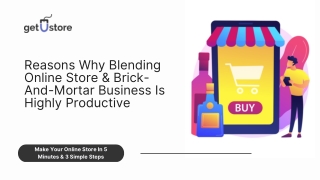 Reasons Why Blending Online Store & Brick-And-Mortar Business Is Highly Productive