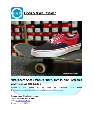 Global Skateboard Shoes Market Size, Share, Future Prospects and Forecast 2019-2025